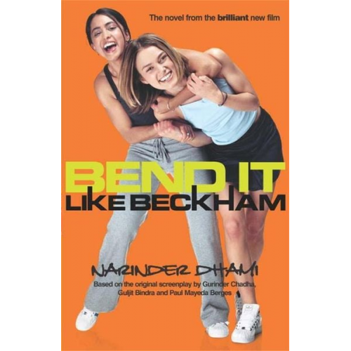 Narinder Dhami - Bend it Like Beckham