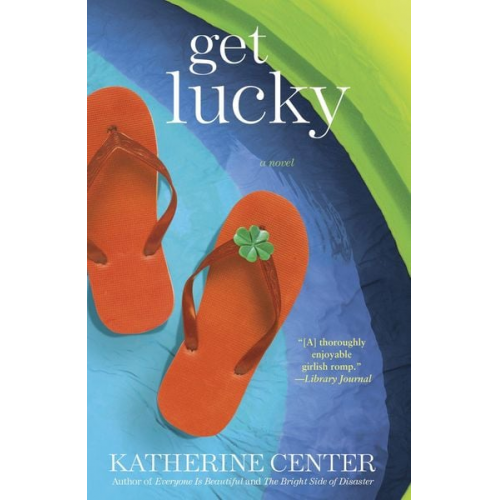 Katherine Center - Get Lucky