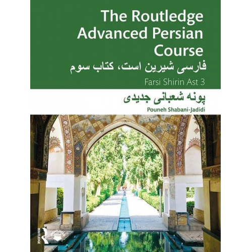 Pouneh Shabani-Jadidi - The Routledge Advanced Persian Course