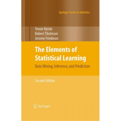 Trevor Hastie Robert Tibshirani Jerome Friedman - The Elements of Statistical Learning