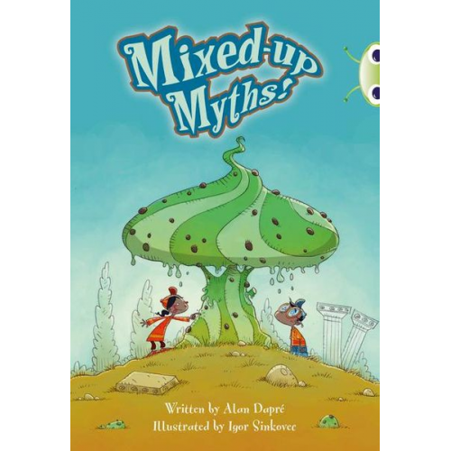 Alan Dapre - Bug Club Independent Fiction Year 4 Grey B Mixed-up Myths