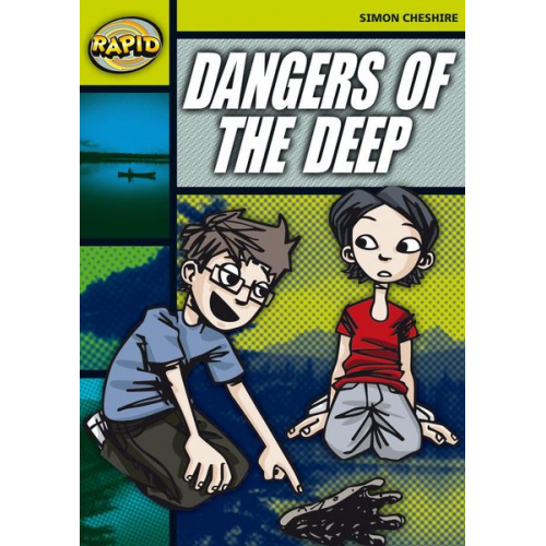 Simon Cheshire - Rapid Reading: Dangers of the Deep (Stage 6, Level 6A)