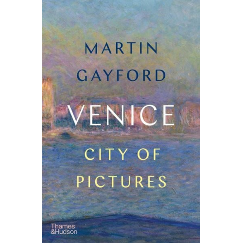 Martin Gayford - Venice