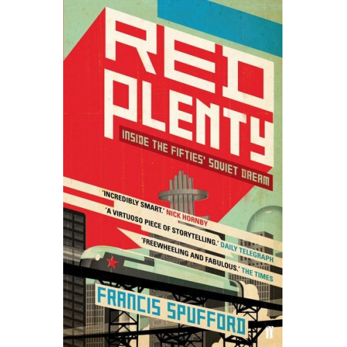 Francis Spufford - Red Plenty