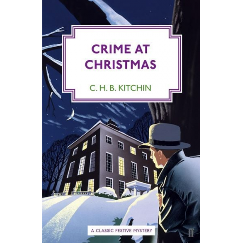 C. H. B. Kitchin - Crime at Christmas