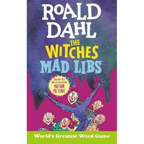 Roald Dahl Tristan Roarke - Roald Dahl: The Witches Mad Libs