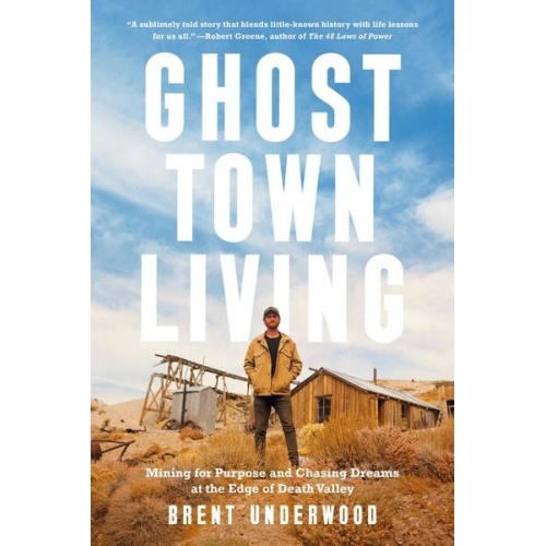 Brent Underwood - Ghost Town Living