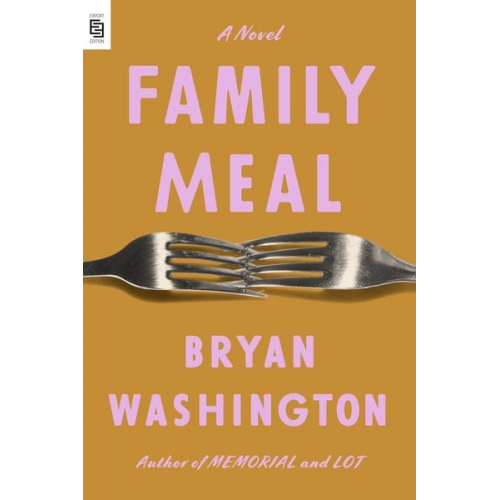 Bryan Washington - Family Meal