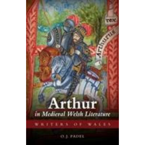 Oliver Padel - Arthur in Medieval Welsh Literature