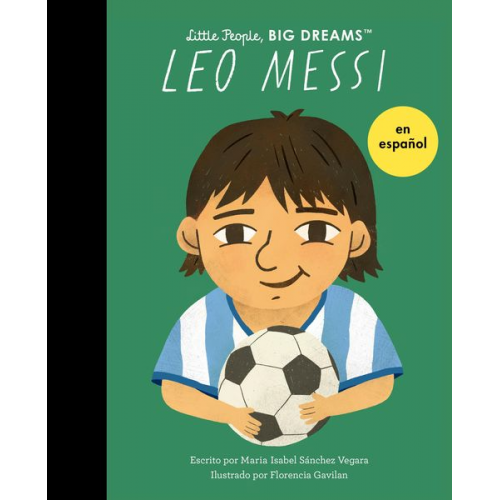 Maria Isabel Sanchez Vegara - Leo Messi (Spanish Edition)