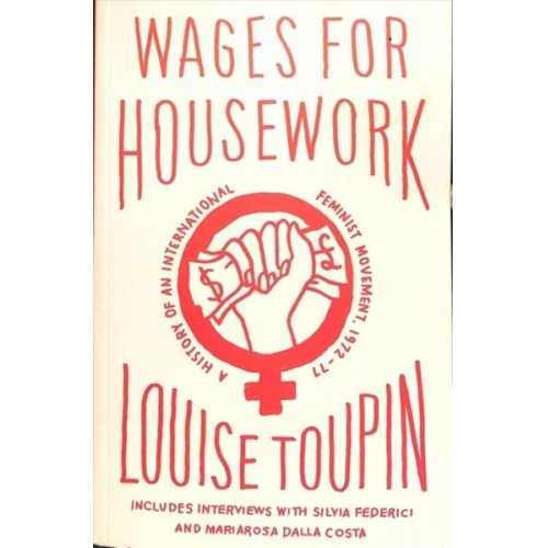 Louise Toupin - Wages for Housework