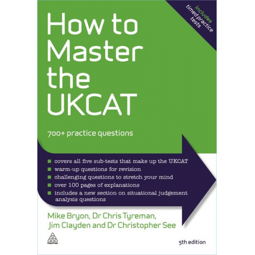 Mike Bryon Chris John Tyreman Jim Clayden Christopher See - How to Master the Ukcat