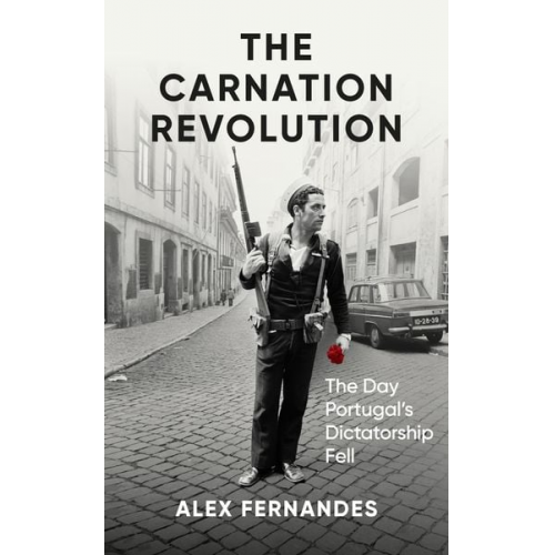 Alex Fernandes - The Carnation Revolution