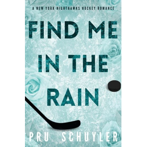 Pru Schuyler - Find Me in the Rain