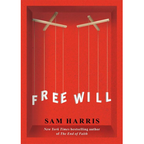 Sam Harris - Free Will