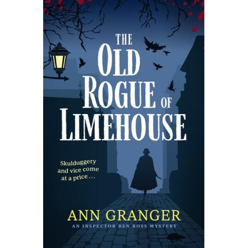 Ann Granger - The Old Rogue of Limehouse