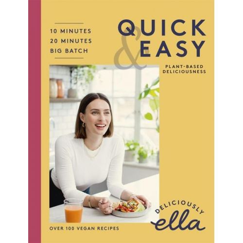 Ella Mills - Deliciously Ella Quick & Easy