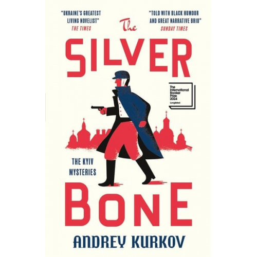 Andrej Kurkow - The Silver Bone