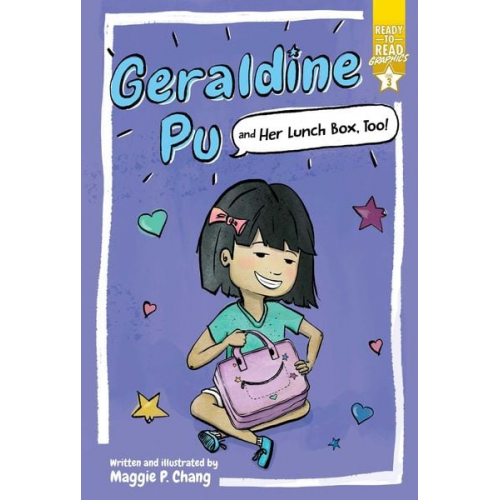 Maggie P. Chang - Geraldine Pu and Her Lunch Box, Too!