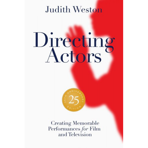 Judith Weston - Directing Actors - 25th Anniversary Edition