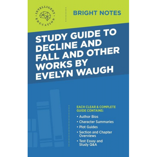 Study Guide to Decline and Fall and Other Works by Evelyn Waugh