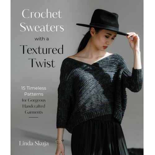 Linda Skuja - Crochet Sweaters with a Textured Twist