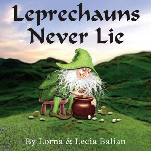 Lorna Balian - Leprechauns Never Lie