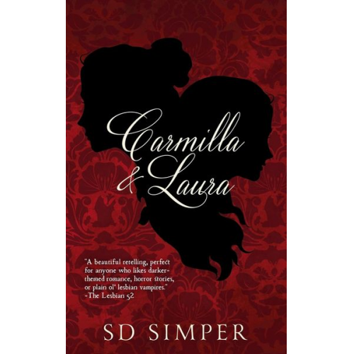 S. D. Simper - Carmilla and Laura