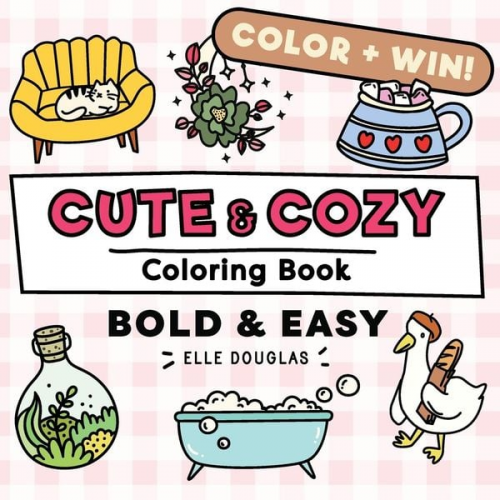 Elle Douglas - Cute and Cozy Coloring Book - Bold and Easy