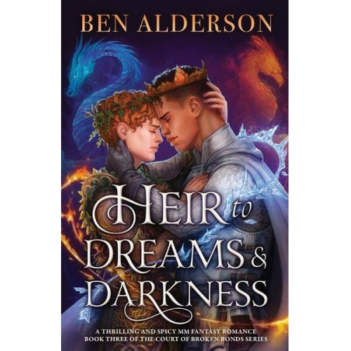 Ben Alderson - Heir to Dreams and Darkness