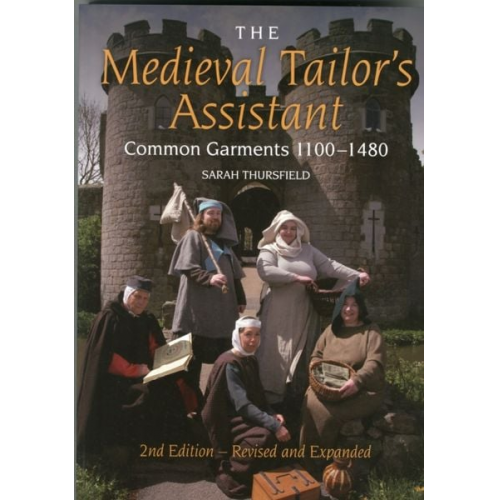 Sarah Thursfield - The Medieval Tailor's Assistant