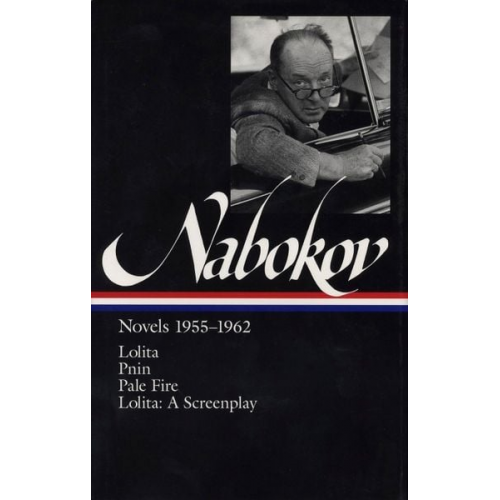 Vladimir Nabokov - Vladimir Nabokov: Novels 1955-1962 (Loa #88)