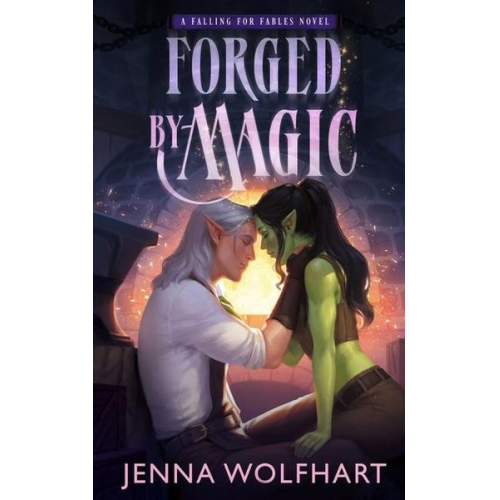 Jenna Wolfhart - Forged by Magic