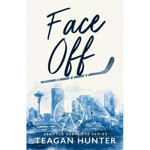 Teagan Hunter - Face Off (Special Edition)