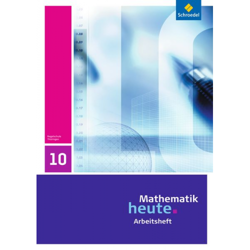 Mathematik heute 10. Arbeitsheft. Thüringen