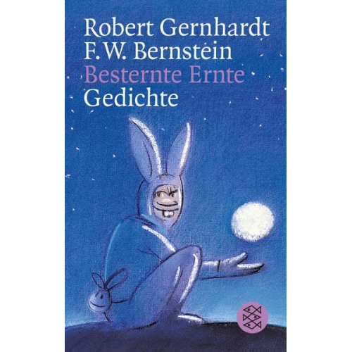 Robert Gernhardt F.W. Bernstein - Besternte Ernte