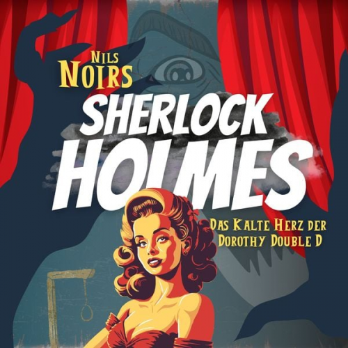 Nils Noir - Nils Noirs Sherlock Holmes, Staffel 1, Folge 1: Das kalte Herz der Dorothy Double D