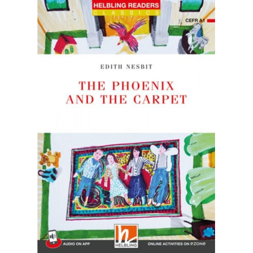 Edith Nesbit - Helbling Readers Red Series, Level 1 / The Phoenix and the Carpet