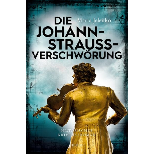 Maria Jelenko - Die Johann-Strauss-Verschwörung