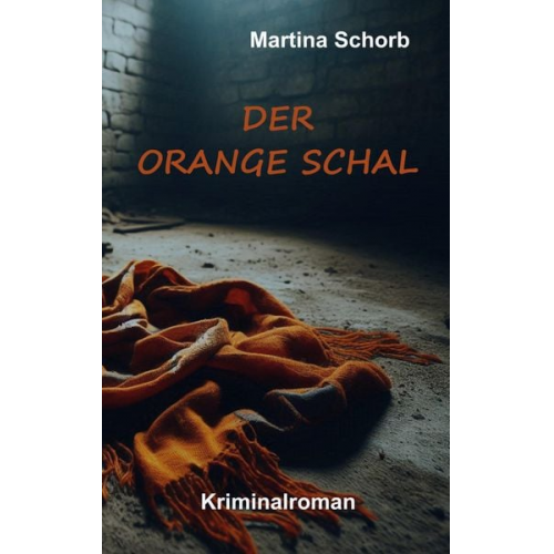 Martina Schorb - Der orange Schal