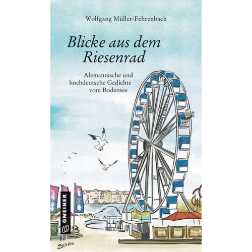 Wolfgang Müller-Fehrenbach - Blicke aus dem Riesenrad