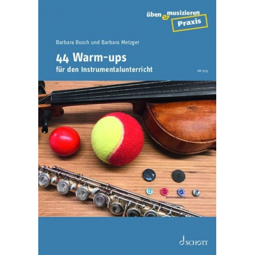 Barbara Busch Barbara Metzger - 44 Warm-ups für den Instrumentalunterricht