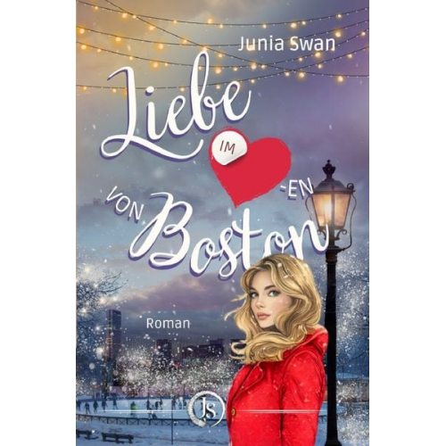 Junia Swan - Liebe im Herzen / Liebe im Herzen von Boston