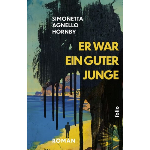 Simonetta Agnello Hornby - Er war ein guter Junge