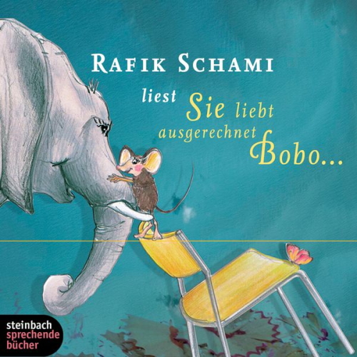 Rafik Schami - Sie liebt ausgerechnet Bobo... die kleine Maus