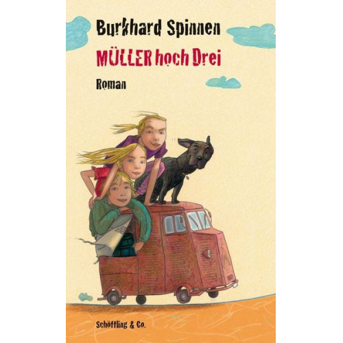 Burkhard Spinnen - Müller hoch Drei