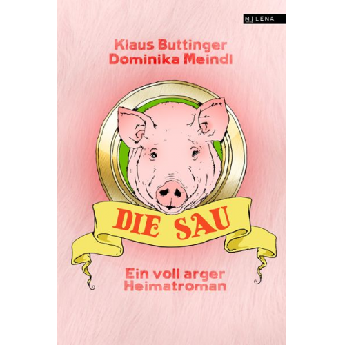 Dominika Meindl Klaus Buttinger - Die Sau