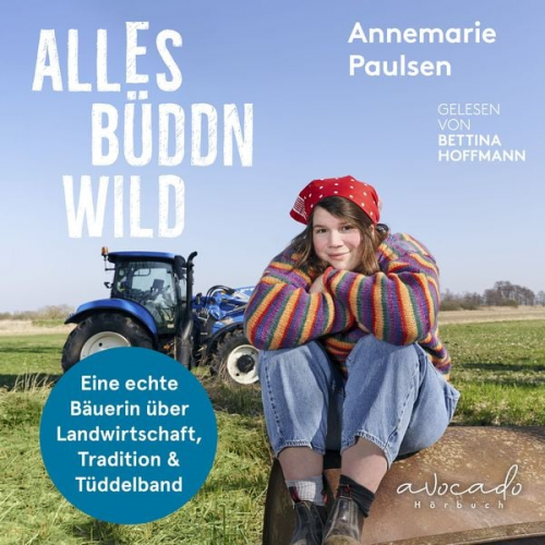 Annemarie Paulsen - Alles büddn wild