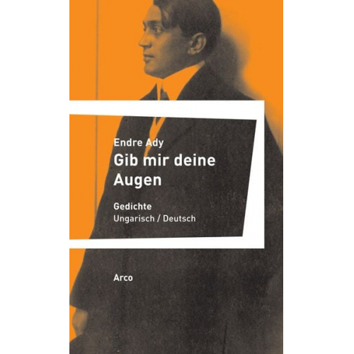 Endre Ady - Gib mir deine Augen