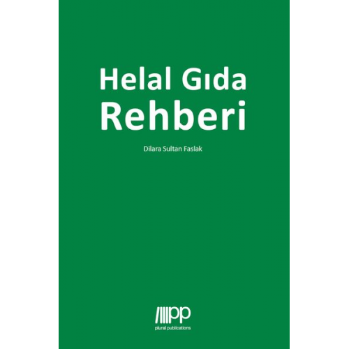 Dilara Sultan Faslak - Helal Gıda Rehberi